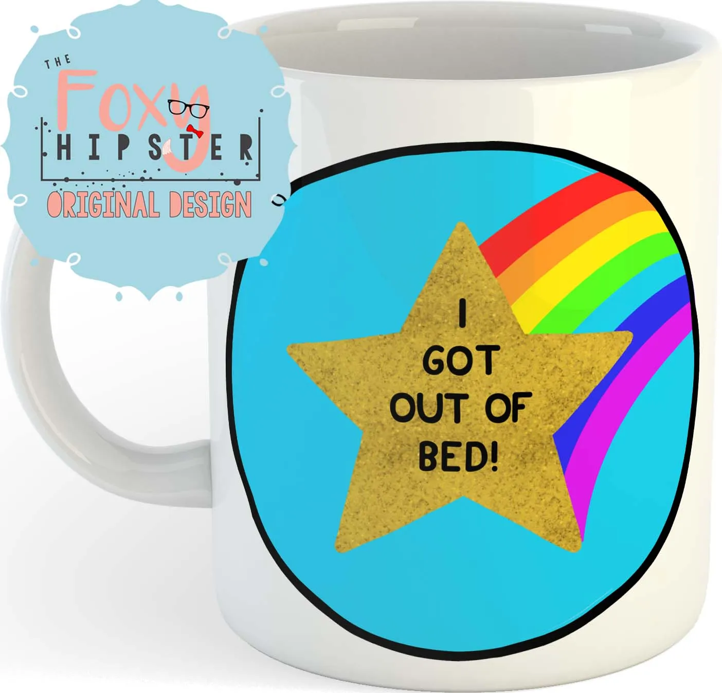 I Got Out Of Bed 11 oz Mug - Adult Reward