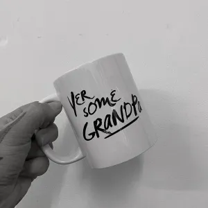 'Yer Some Grandpa’ Scottish Mug